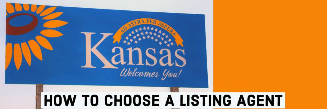 how to choose a listing agent to sell house kansas