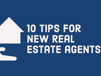 10 tips for new real estate agents